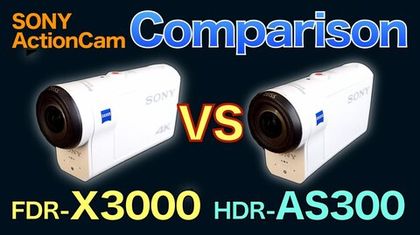 Sony FDR-X3000 против HDR-AS300: какую экшн-камеру с лучшей оптической стабилизацией выбрать сегодня