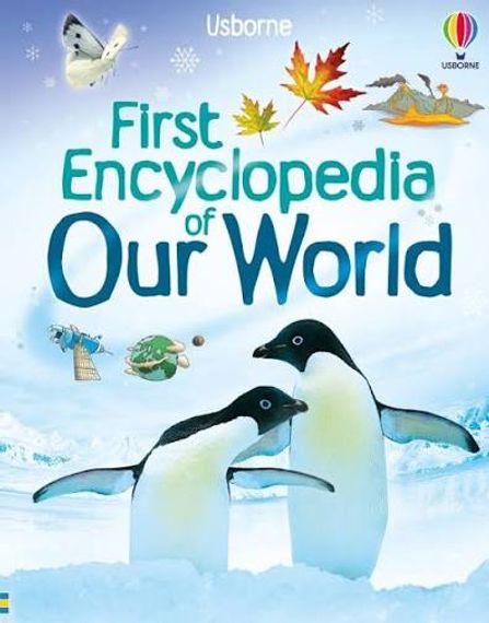 Usborne First Encyclopedia of Our World