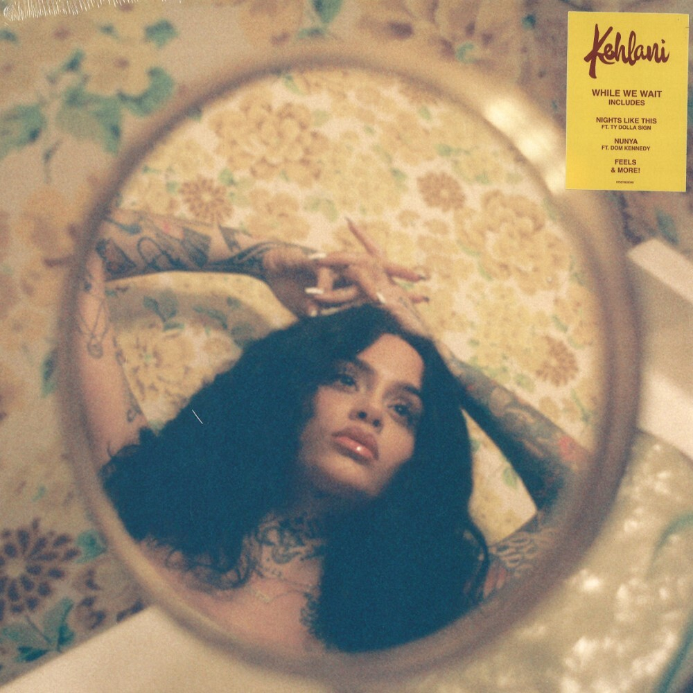 Kehlani While We Wait