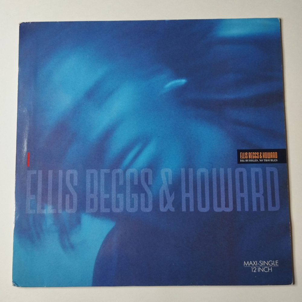 Винтажная виниловая пластинка LP Ellis, Beggs and Howard Big Bubbles, No Troubles (Germany 1989) 45 RPM Maxi Single