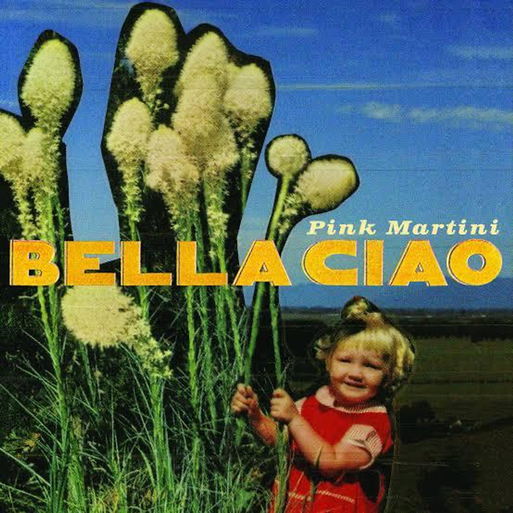 Pink Martini - Bella Ciao - 10'' EP