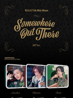 Альбом M.O.N.T - SOMEWHERE OUT THERE 5th Mini Album KiT 3 Version SET