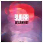 The Sun Ra Arkestra / Jazz In Silhouette (LP)