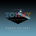 Roger Daltrey / The Who’s Tommy Classical (2LP)