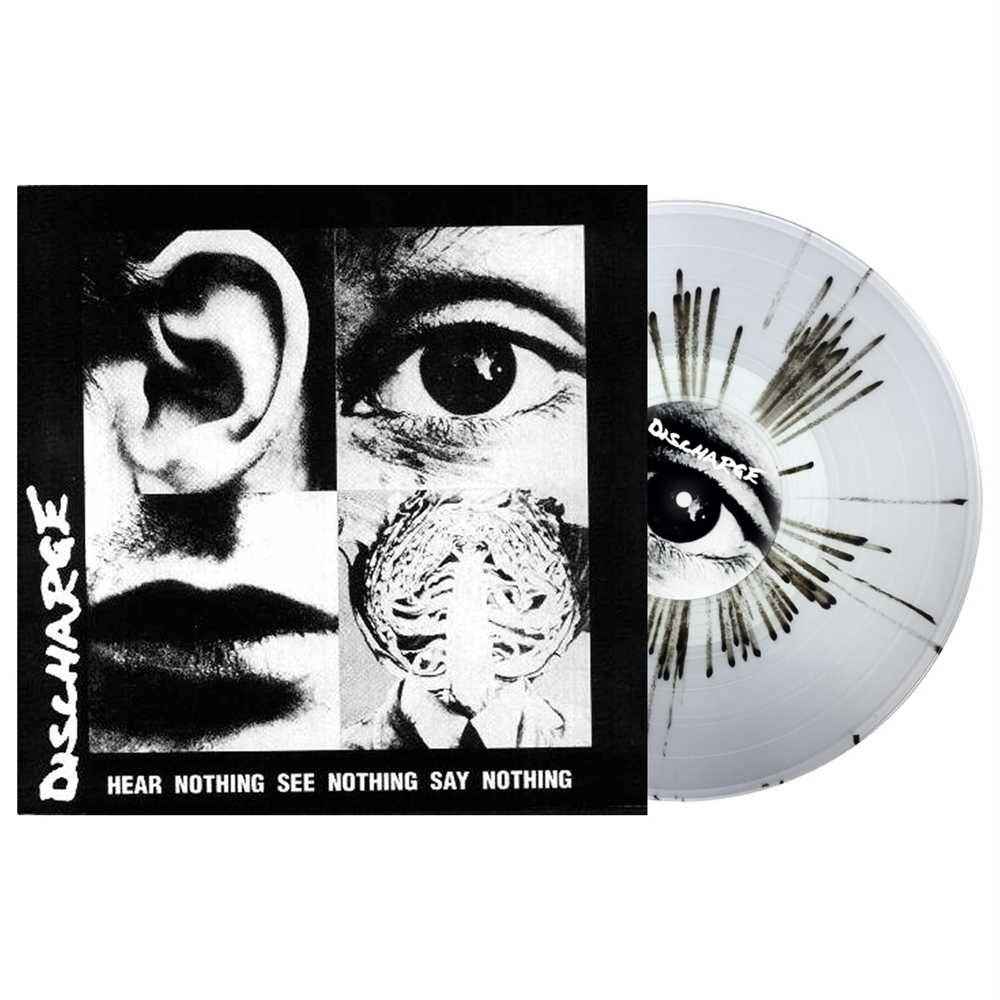 Discharge Hear Nothing See Nothing Say Nothing