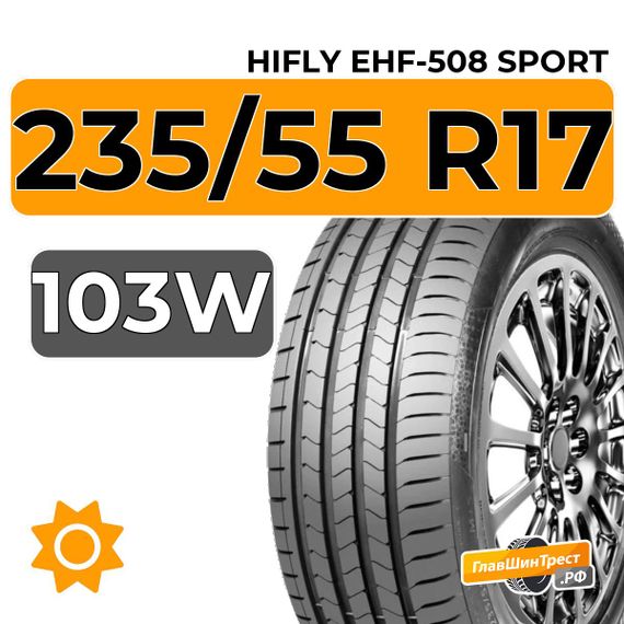 HiFly eHF-508 Sport 235/55 R17 103W XL