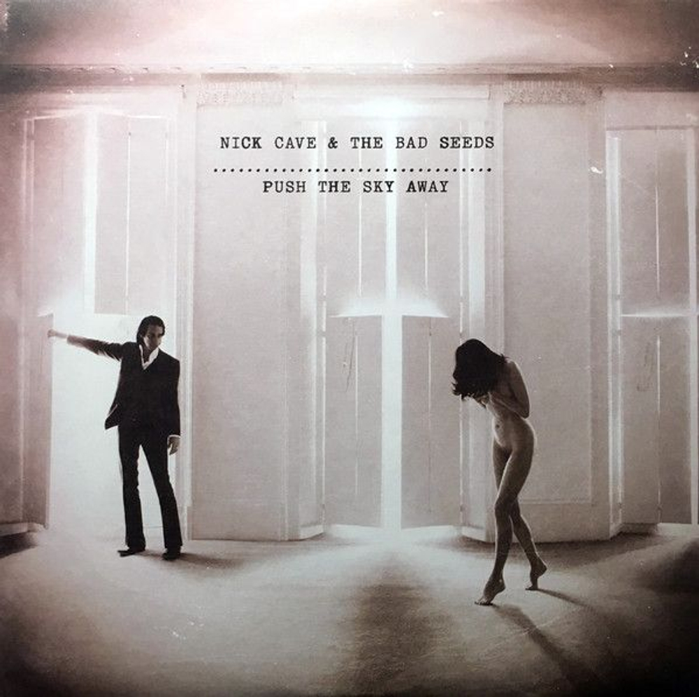 Nick Cave & The Bad Seeds — Push The Sky Away (LP)