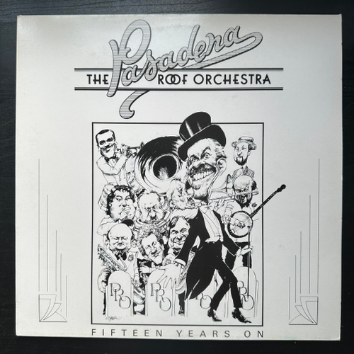 The Pasadena Roof Orchestra - Fifteen Years On (Англия 1984г.)