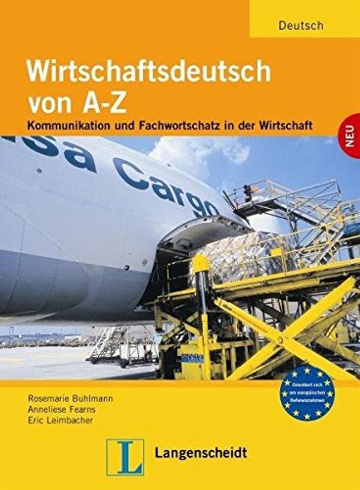 Wirtschaftsdeutsch von A bis Z B1-B2 Wirtschaftsdeutsch von A bis Z B1-B2