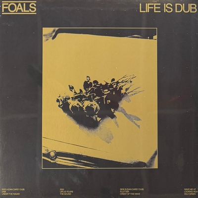 Foals – Life Is Dub (Германия 2023г.) Gold Т