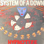 System Of A Down ‎– Hypnotize (Европа 2018г.)