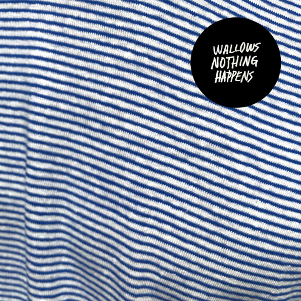Wallows / Nothing Happens (LP)