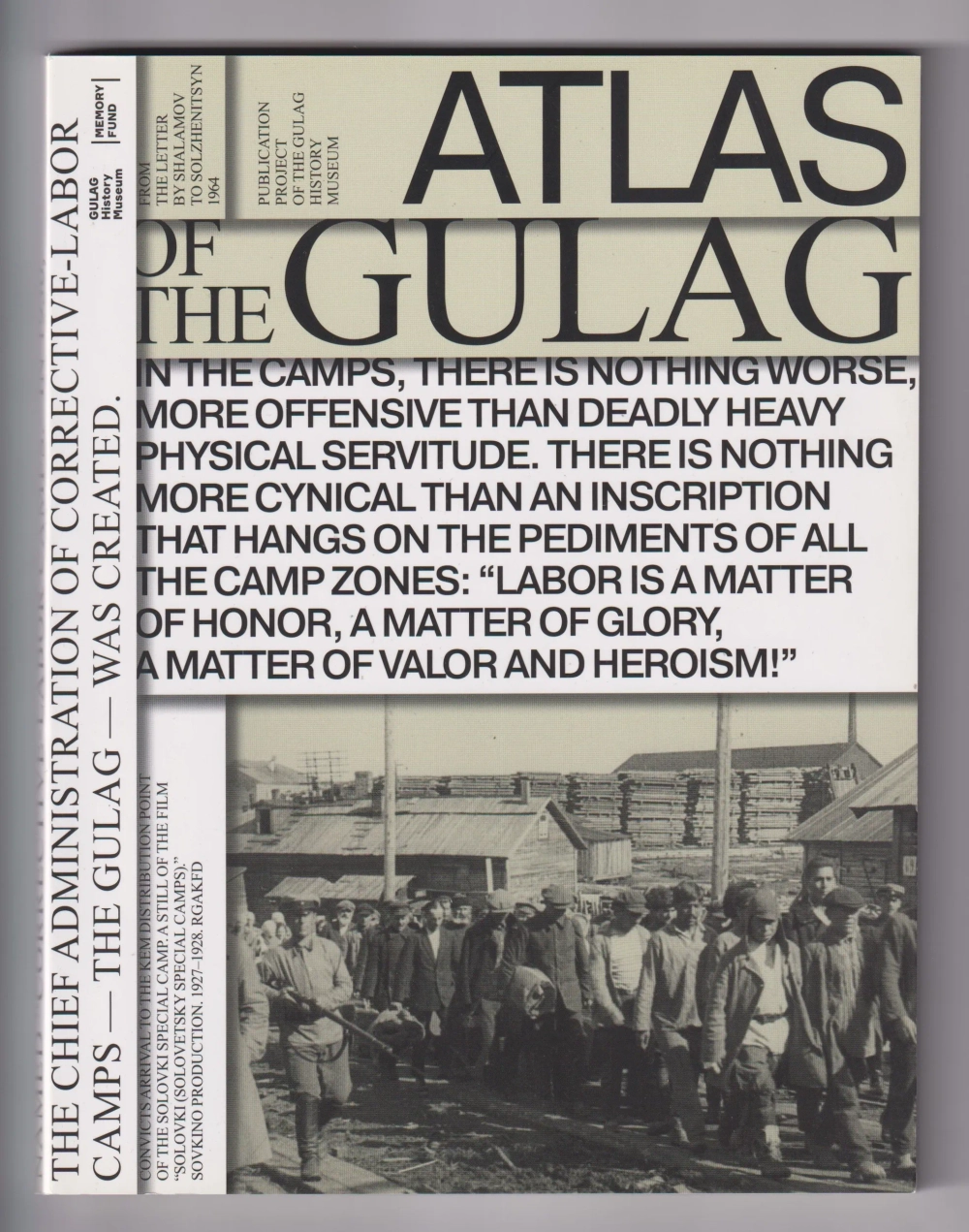 Atlas of the GULAG. Illustrated history