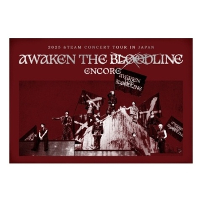 товары &TEAM - AWAKEN THE BLOODLINE 2025 &TEAM CONCERT TOUR ENCORE IN JAPAN