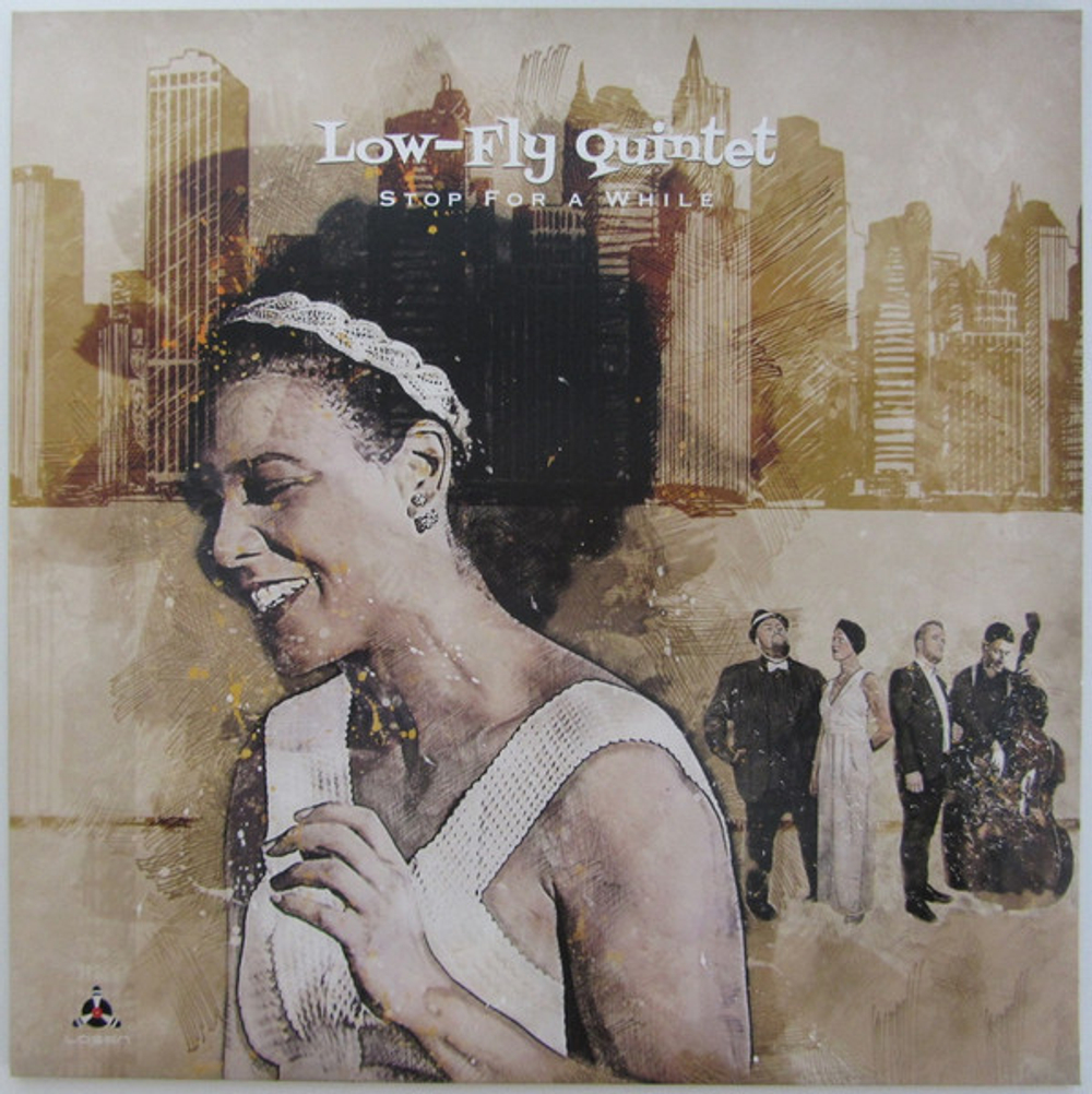 Low-Fly Quintet - Stop For A While - Losen Records