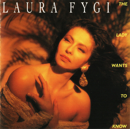[CD] Laura Fygi - The Lady Wants To Know [used]
