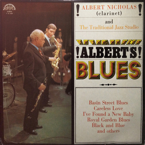 Albert Nicholas And The Traditional Jazz Studio / Albert's Blues (LP)