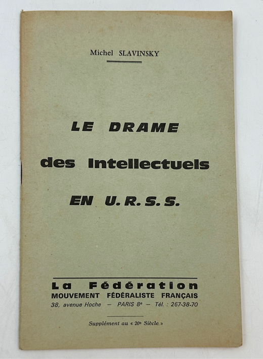 Славинский Михаил. Драма интеллигенции в СССР (Michel Slavinsky. Le Drame des intellectuels en U.R.S