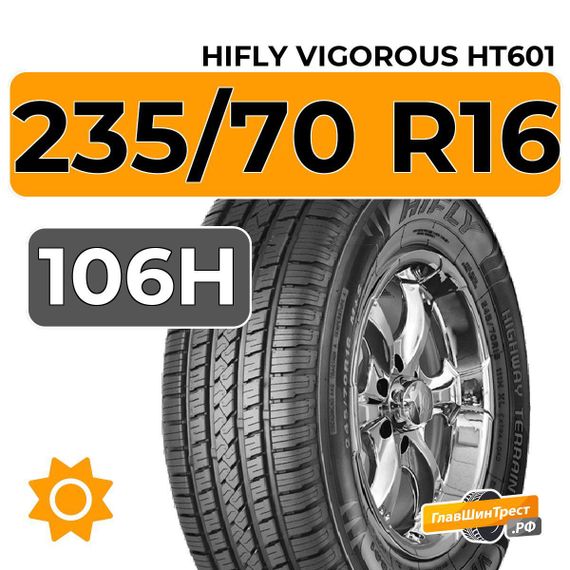 HiFly Vigorous HT601 235/70 R16 106H