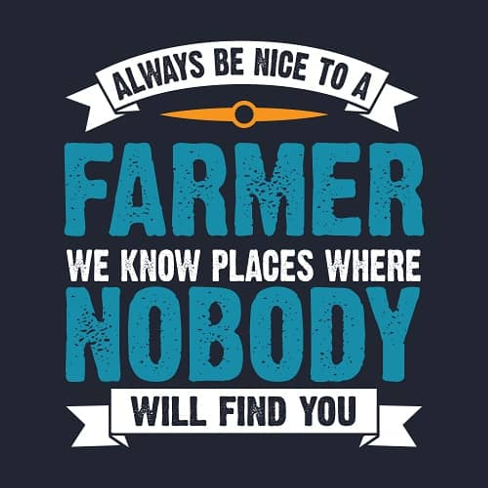 принт в стиле винтажного плаката с текстом «Always be nice to a farmer» и ироничной угрозой, выполненный в синих и белых тонах с эффектом гранж