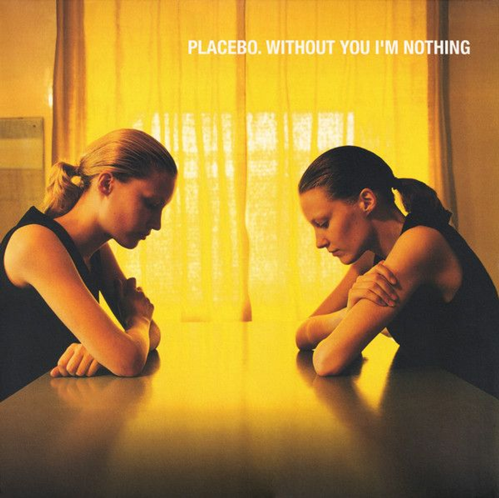 Placebo — Without You I'm Nothing (LP)