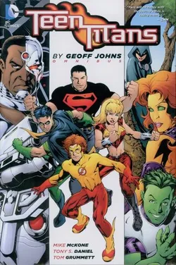 Teen Titans by Geoff Johns Omnibus (На английском языке)