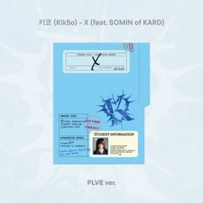 Альбом KIK5O - X (FEAT. SOMIN OF KARD) Single Album PLVE Version