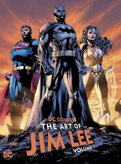 DC Comics: The Art of Jim Lee Vol. 1 (На английском языке)