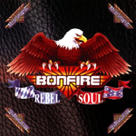 Bonfire / Rebel Soul (RU)(CD)
