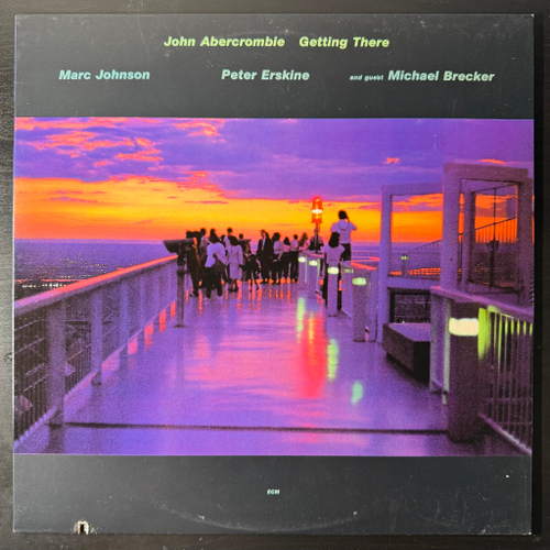 John Abercrombie, Marc Johnson, Peter Erskine And Guest Michael Brecker ‎– Getting There (США 1988г.) ECM