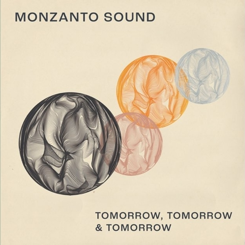 Monzanto Sound - Tomorrow, Tomorrow And Tomorrow Africa