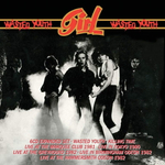 Girl / Wasted Youth (6CD)