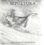 Sepultura / The Cloud Of Unknowing (Limited Edition)(Coloured Vinyl)(12" Vinyl EP+CD)
