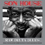 Son House / Raw Delta Blues (2LP)