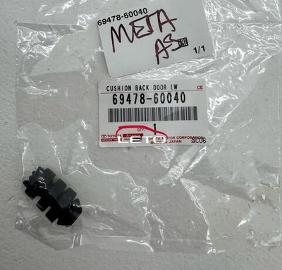 CUSHION, BACK DOOR LWR STOPPER69478-60040 6947860040