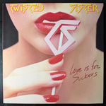 Twisted Sister - Love Is For Suckers (Германия 1987г.)