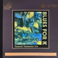 Tsuyoshi Yamamoto Trio - Blues for K (1Step) - 2LP