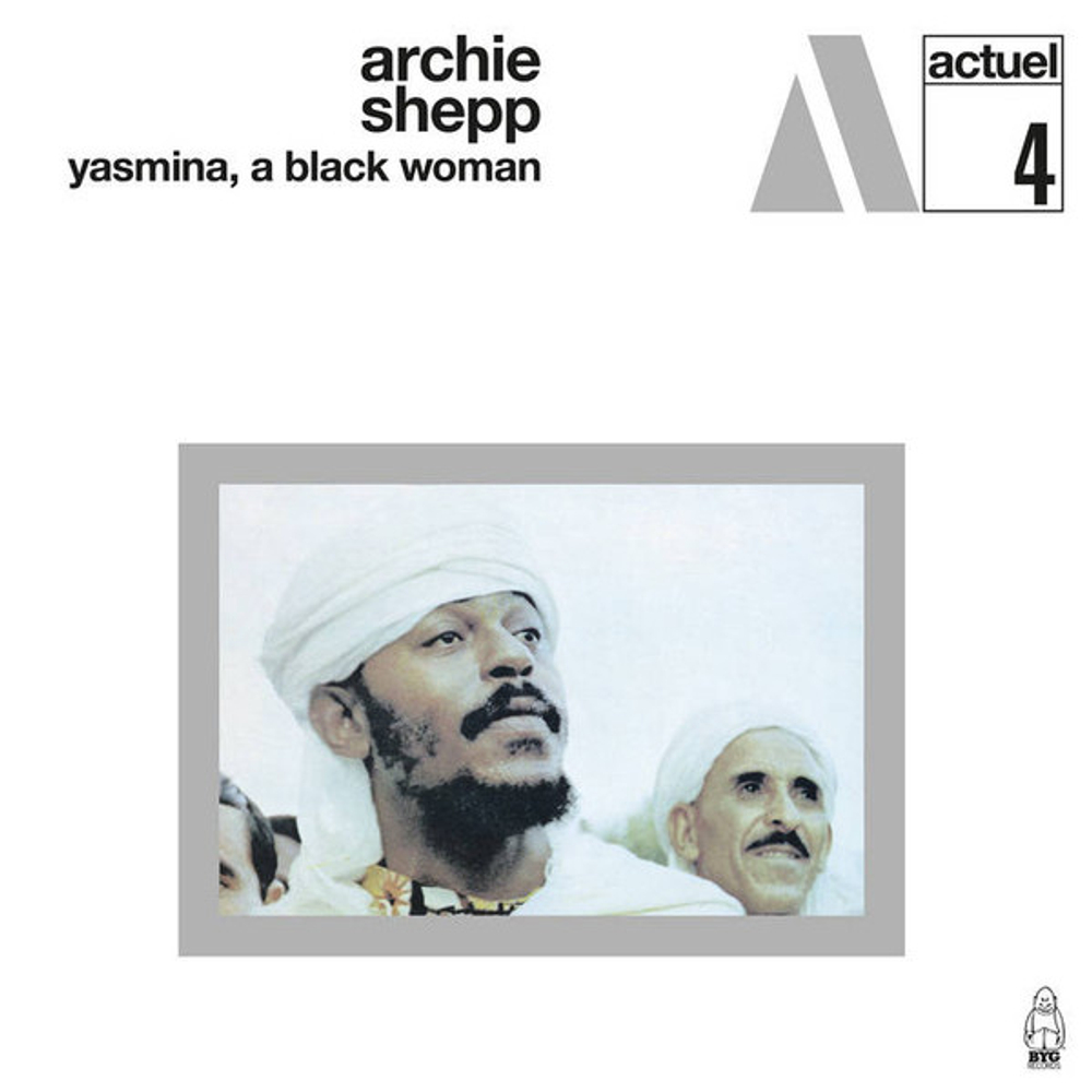 Archie Shepp - Yasmina, A Black Woman - BYG Actuel - White Marble LP