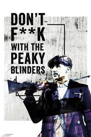 Постер Острые козырьки/PEAKY BLINDERS Don't F**k With  FP4894