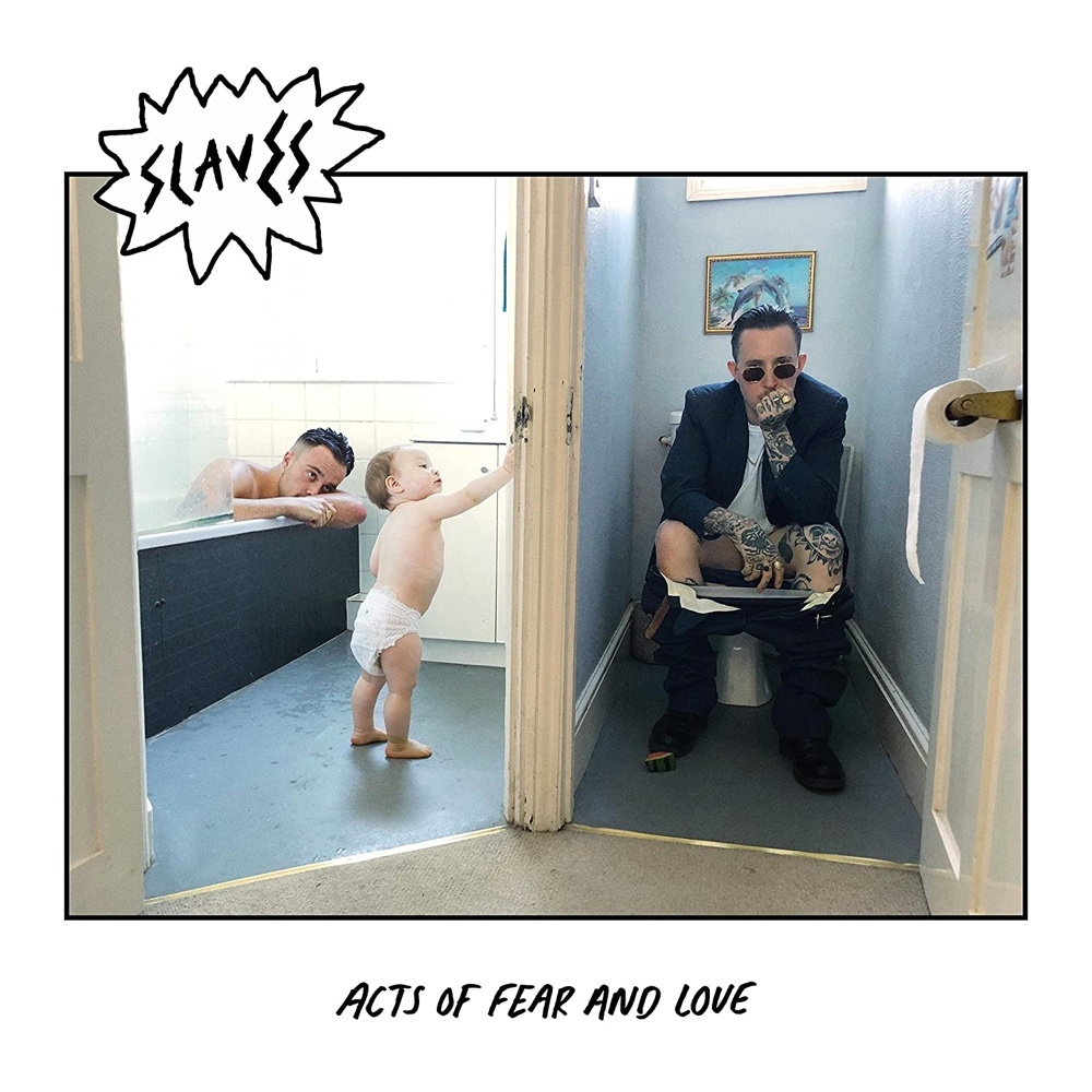 Slaves	Acts Of Fear And Love