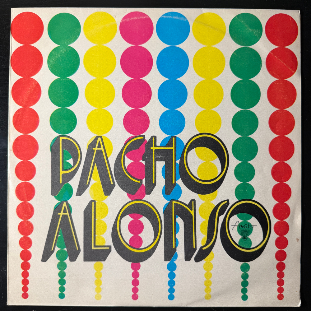 Pacho Alonso ‎– Ritmo A Lo Pacho (Куба 1975г.)