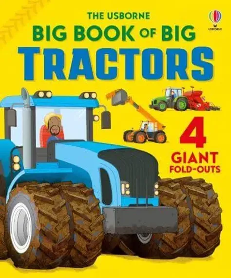 The Usborne Big Book of Big Tractors