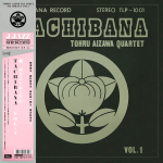 Tohru Aizawa Quartet - Tachibana Vol. 1 - 2LP 45RPM