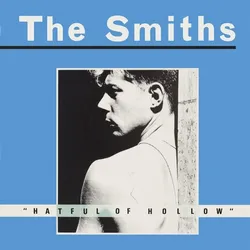 Виниловая пластинка. The Smiths – Hatful Of Hollow