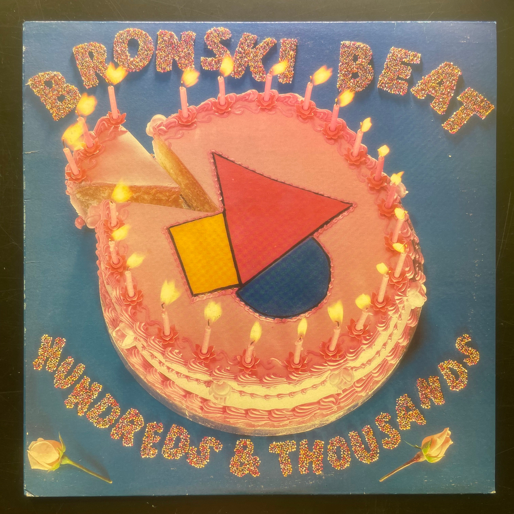 Bronski Beat ‎– Hundreds & Thousands (Канада 1985г.)