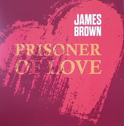James Brown — Prisoner Of Love (LP)