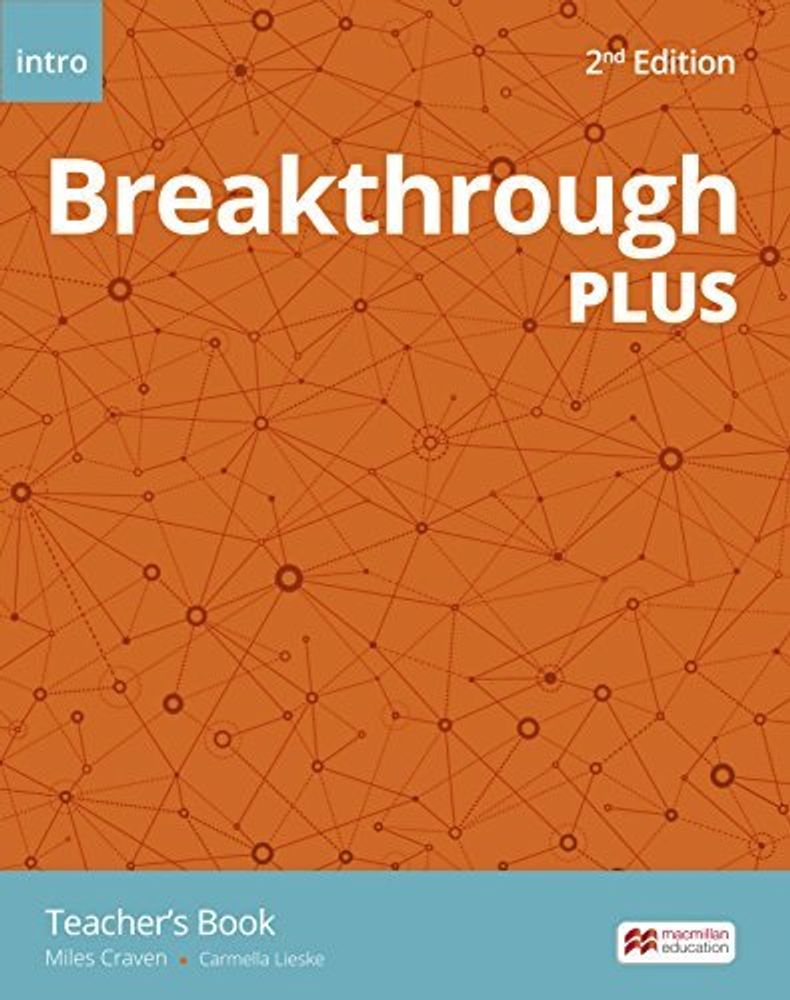Breakthrough Plus 2Ed Intro книга для учителя (Prem TB Pk) Breakthrough Plus 2Ed Intro книга для учителя (Prem TB Pk)