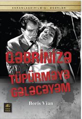 Qəbrinizə tüpürməyə gələcəyəm