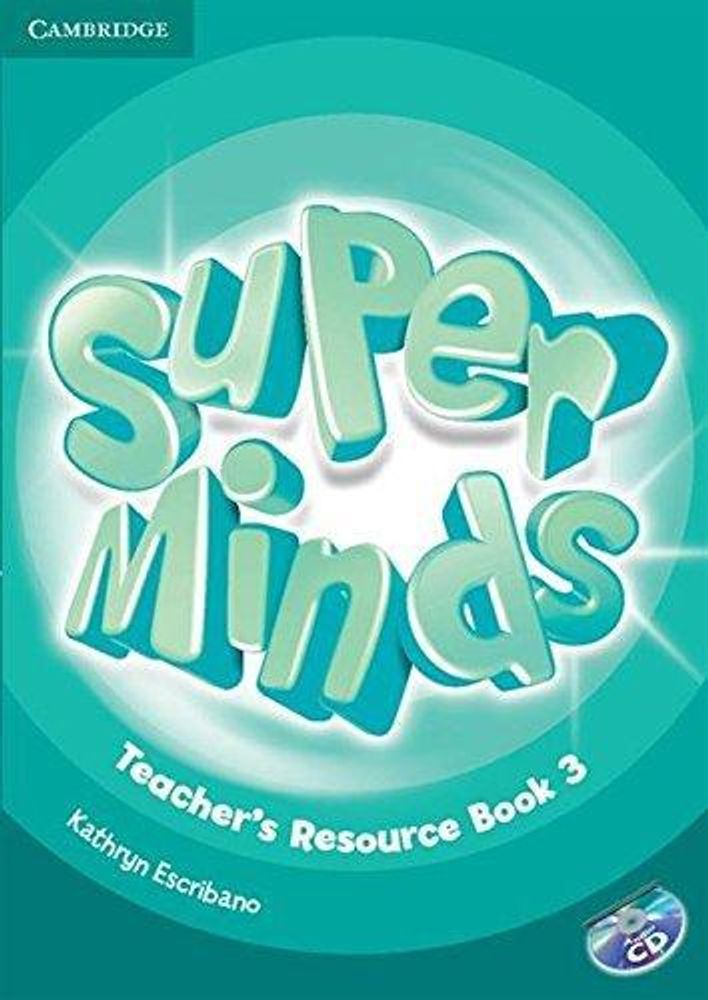 Super Minds Level 3 Teacher's Resource Book with Audio CD Super Minds Level 3 Teacher's Resource Book with Audio CD