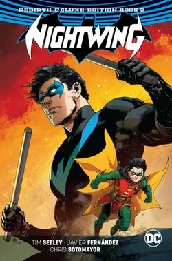 Nightwing: The Rebirth Deluxe Edition Book 2 (На английском языке)